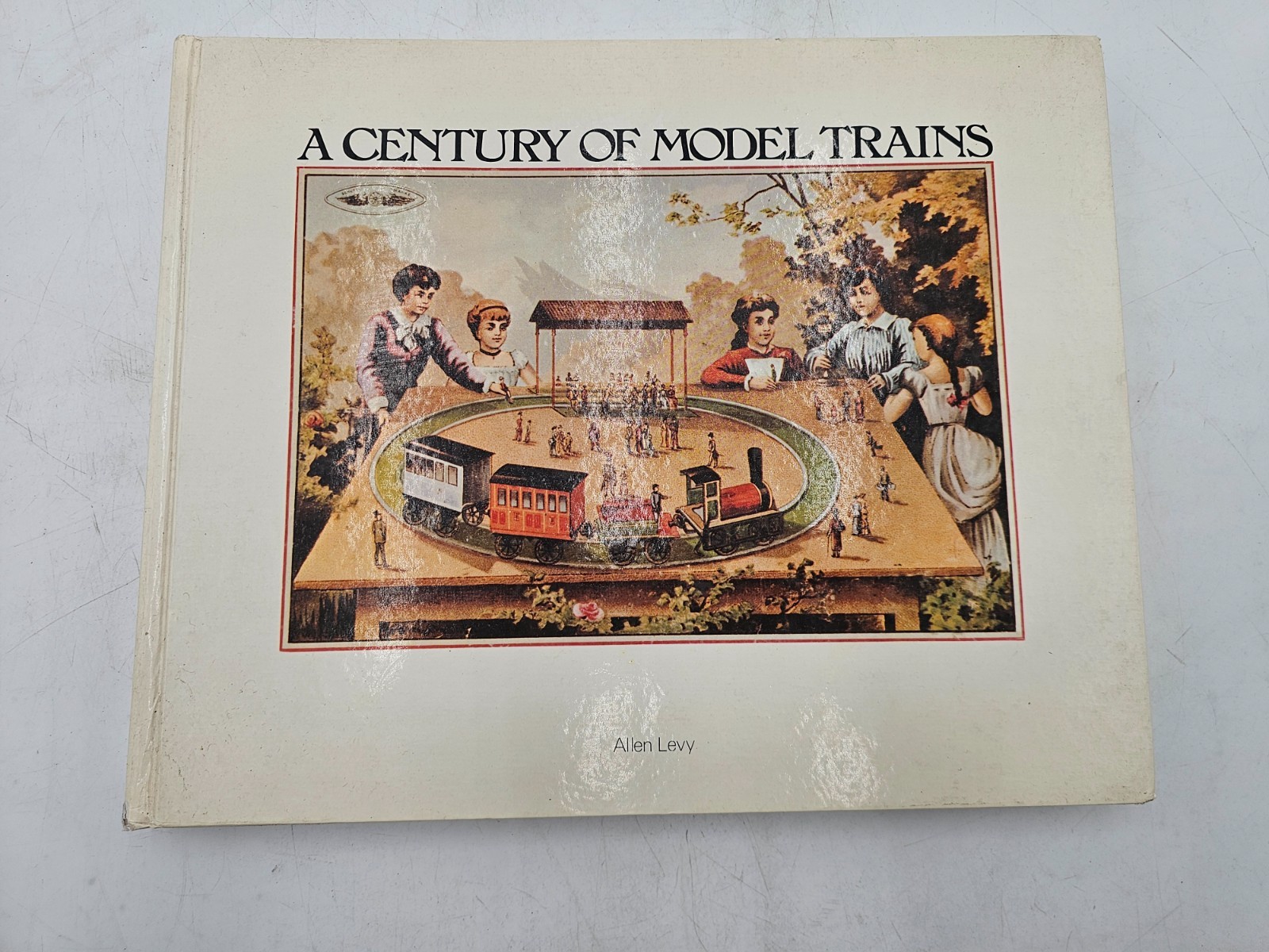 A Century Of Model TRAINS - 1870-1970 by Allen Levy~Hard Cover Book