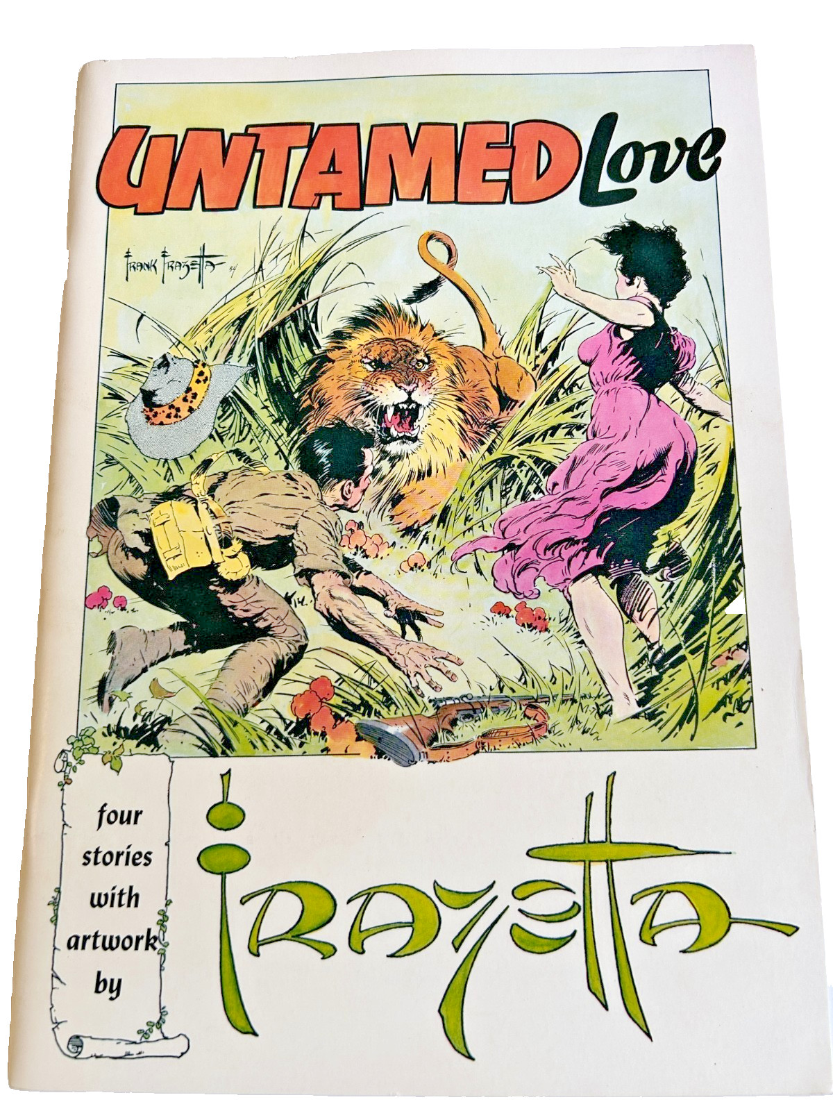 FRANK FRAZETTA'S  UNTAMED LOVE - REPRINTS FOUR 1950'S CLASSIC STORIES