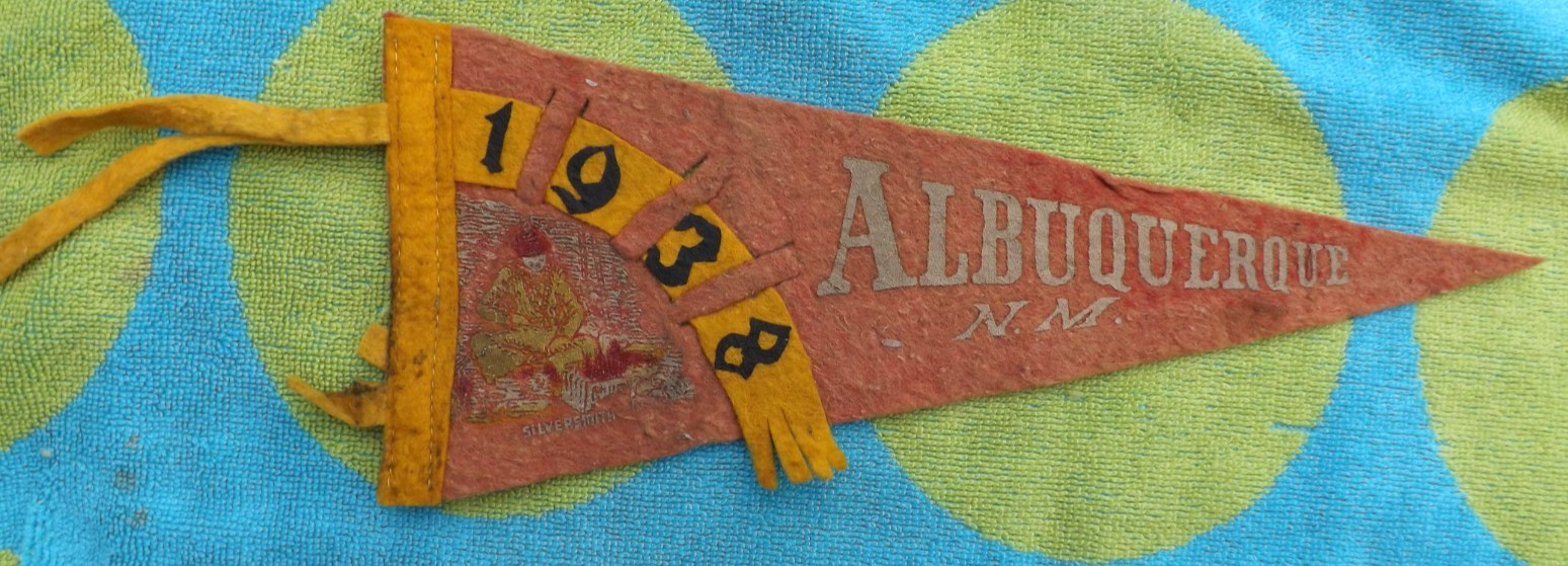 VINTAGE 1938 ALBUQUERQUE NEW MEXICO PENNANT 12\