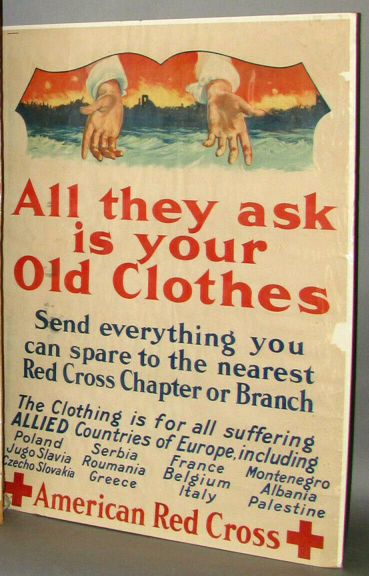 Rare Orig. c.1918 WWI Poster ALL THEY ASK IS YOUR OLD CLOTHES American Red Cross