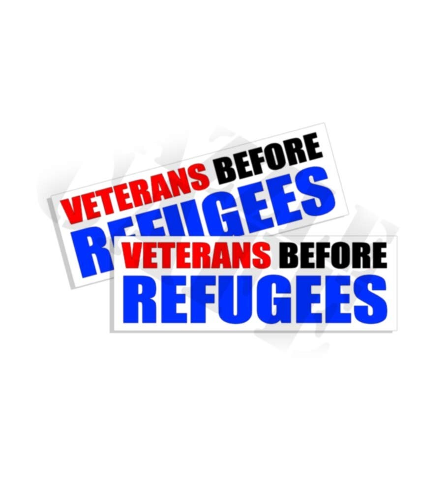 Veterans Before Refugees ANTI-BIDEN BUMPER STICKER DECAL TRUMP 2 PK