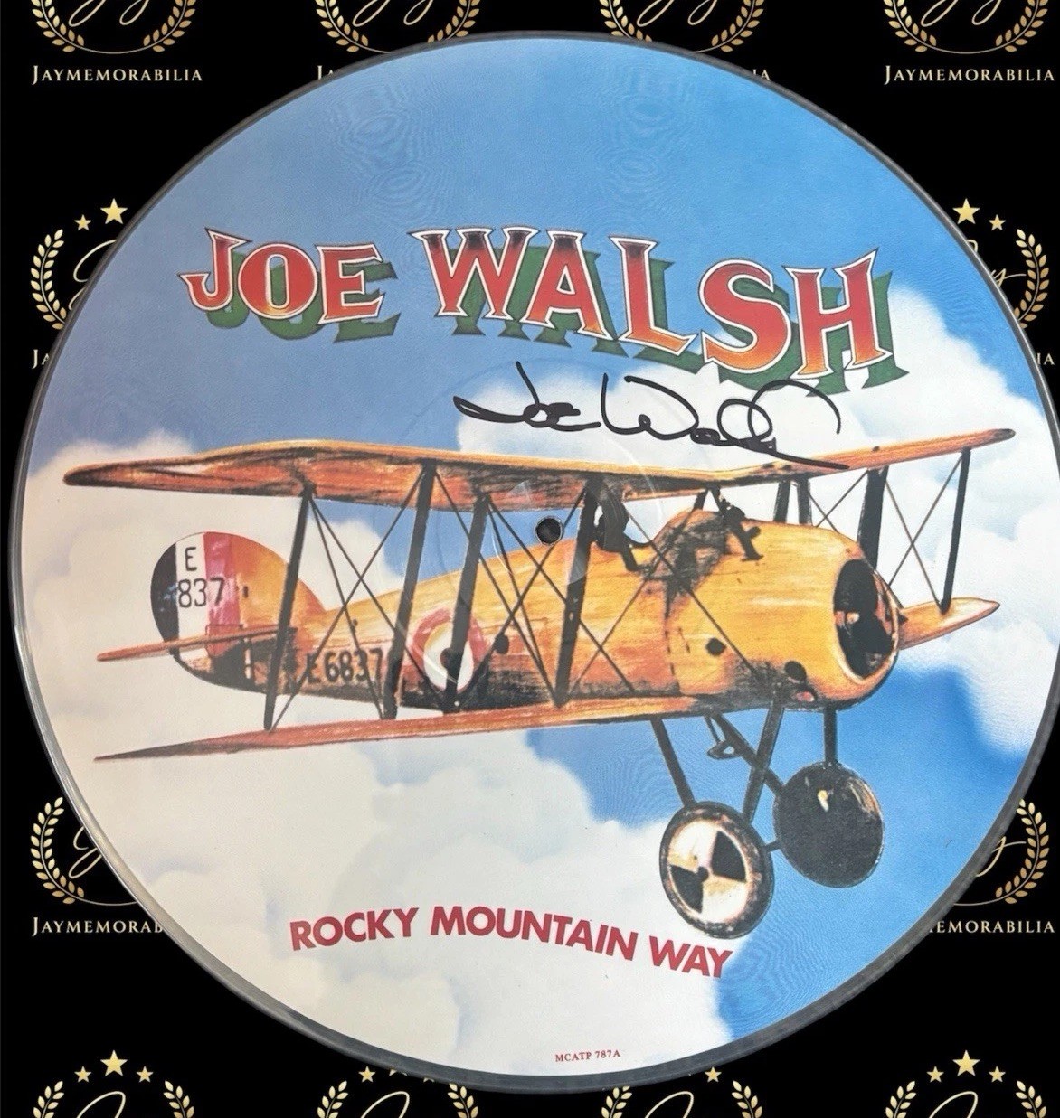 SIGNED JOE WALSH ROCKY MOUNTAIN WAY 10 INCH PICTURE DISK RARE PROOF SIGNED JOE WALSH ROCKY MOUNTAIN WAY 10 INCH PICTURE DISK RARE PROOF