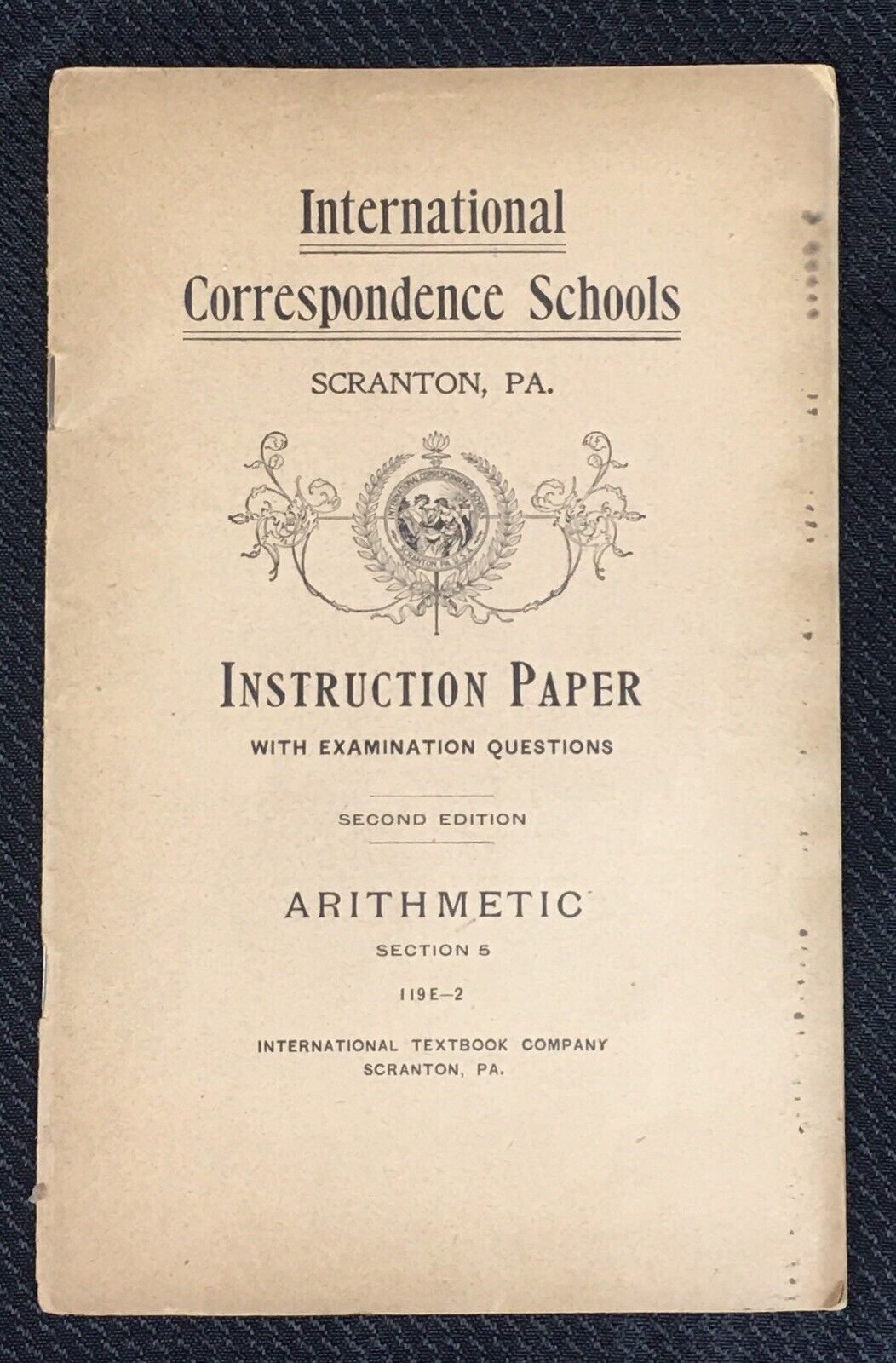 International Correspondence School ICS 2nd Ed. Arithmetic. Instruction Paper