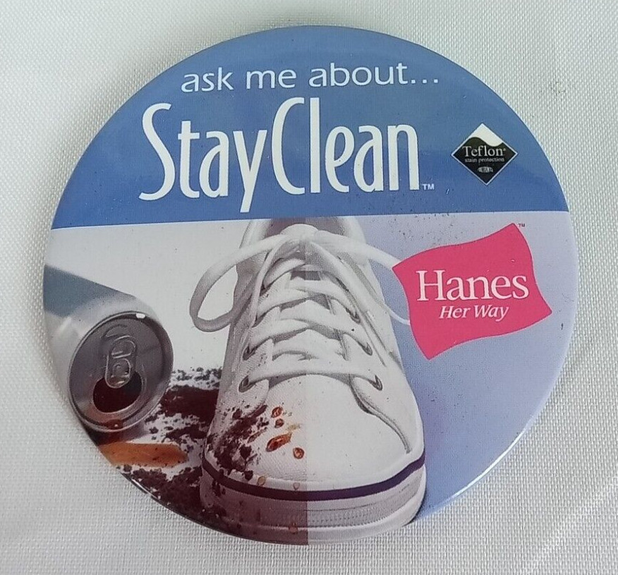 Hanes Her Way Stay Clean Teflon Logo Pinback Button Made Mexico 