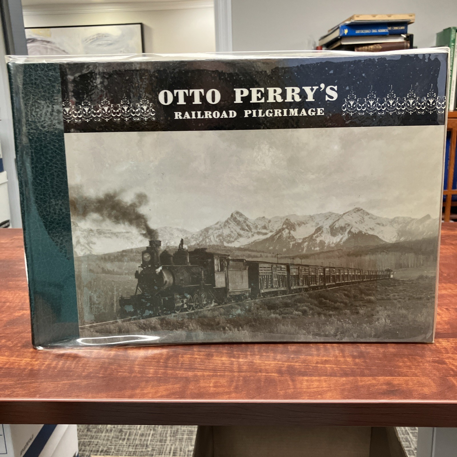 Otto Perry's Railroad Pilgrimage. Hard Cover Book- Large Book