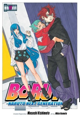 Boruto: Naruto Next Generations, Vol. 17: Rift by Kishimoto, Masashi Boruto: Naruto Next Generations, Vol. 17: Rift by Kishimoto, Masashi