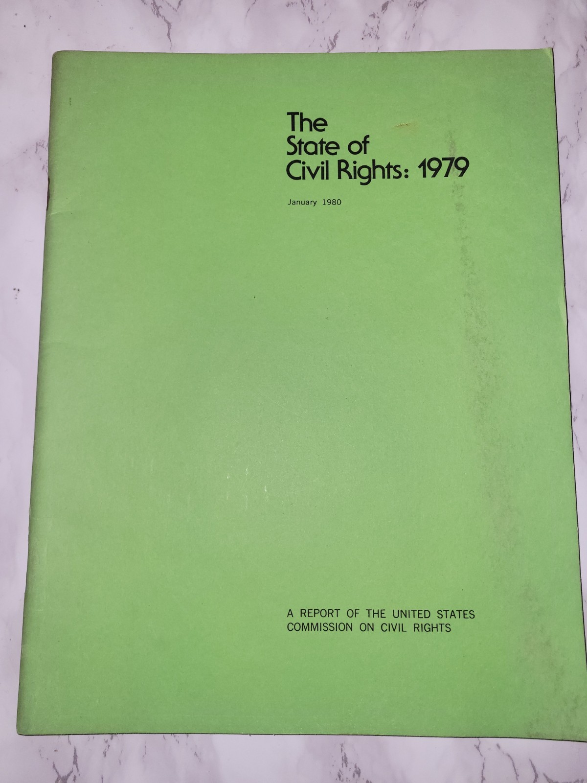 The State of Civil Rights 1979 U.S. Commission on Civil Rights Gov Report