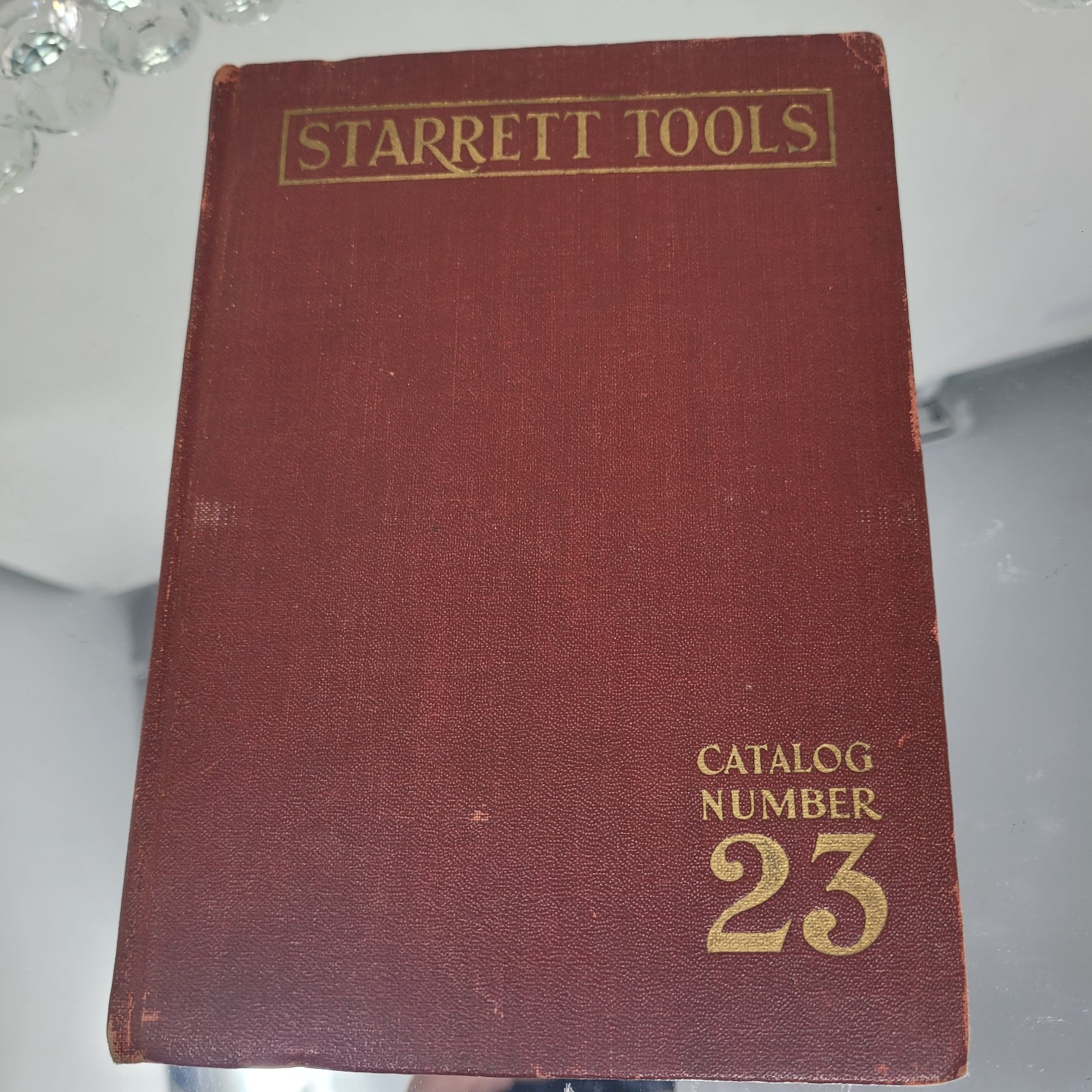 Starrett Tools Co Catalog # 23 1924 EXC Illustrated Collector Embossed HARDBACK