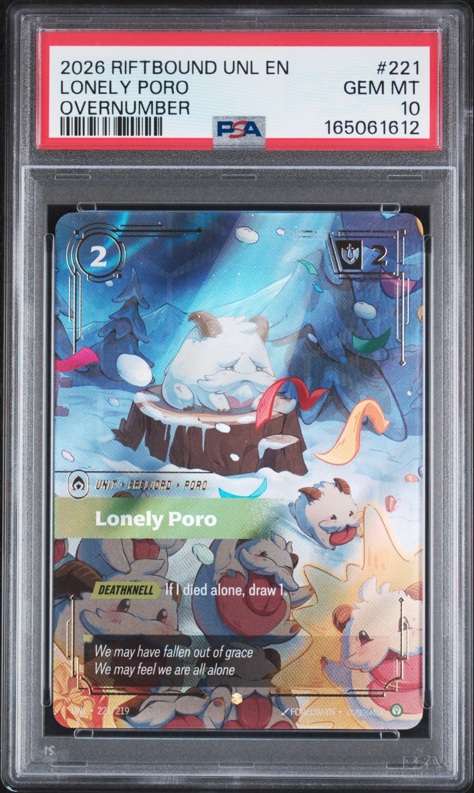 2026 RIFTBOUND: LEAGUE OF LEGENDS UNL-UNLEASHED OVERNUMBER LONELY PORO PSA 10