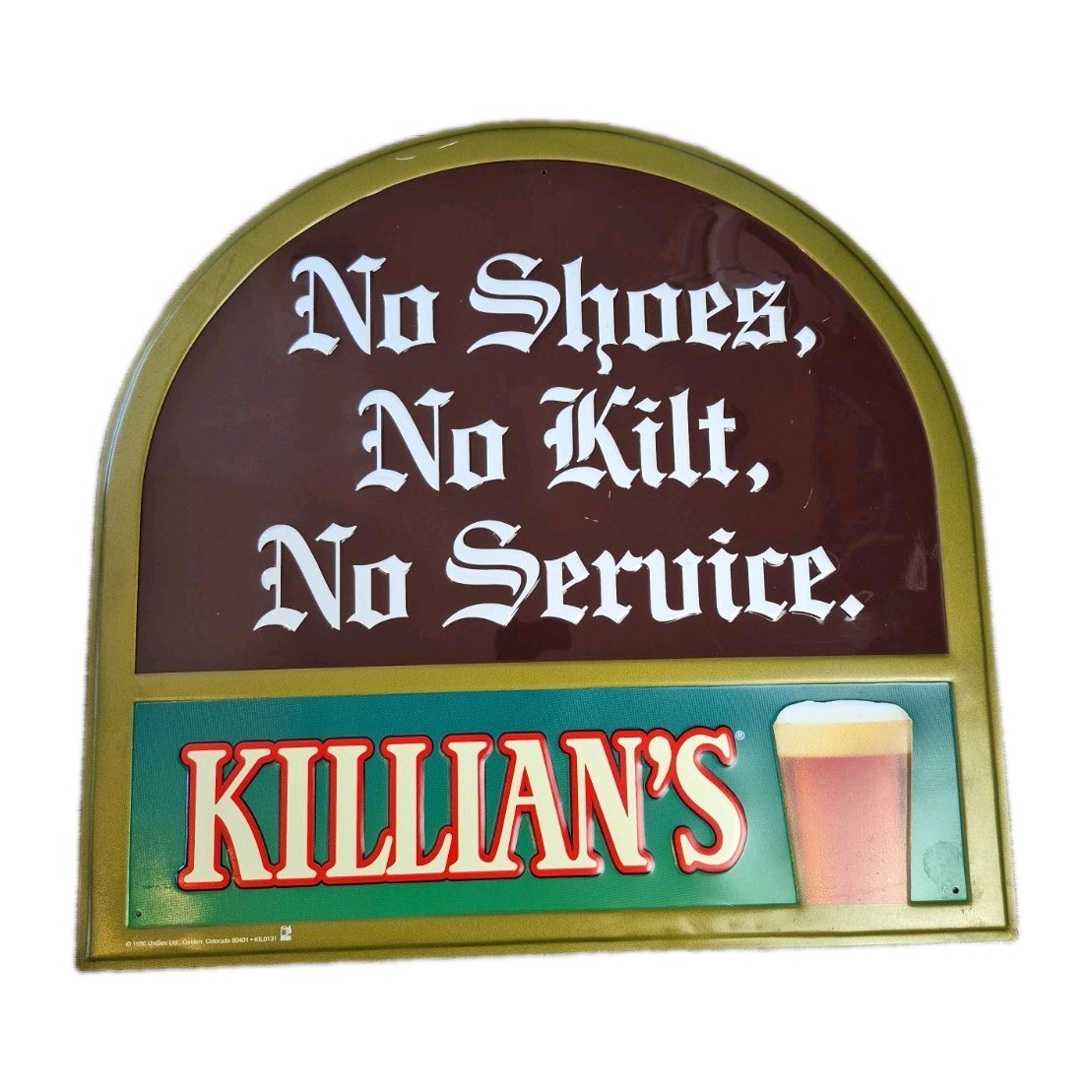 Vintage 1996 KILLIAN’S Red Lager No Shoes No Kilt No Service Metal Sign RARE