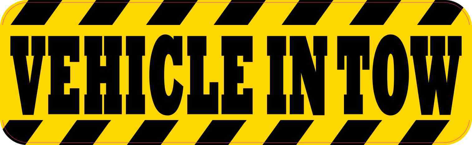 10in x 3in Vehicle in Tow Sticker Car Truck Vehicle Bumper Decal