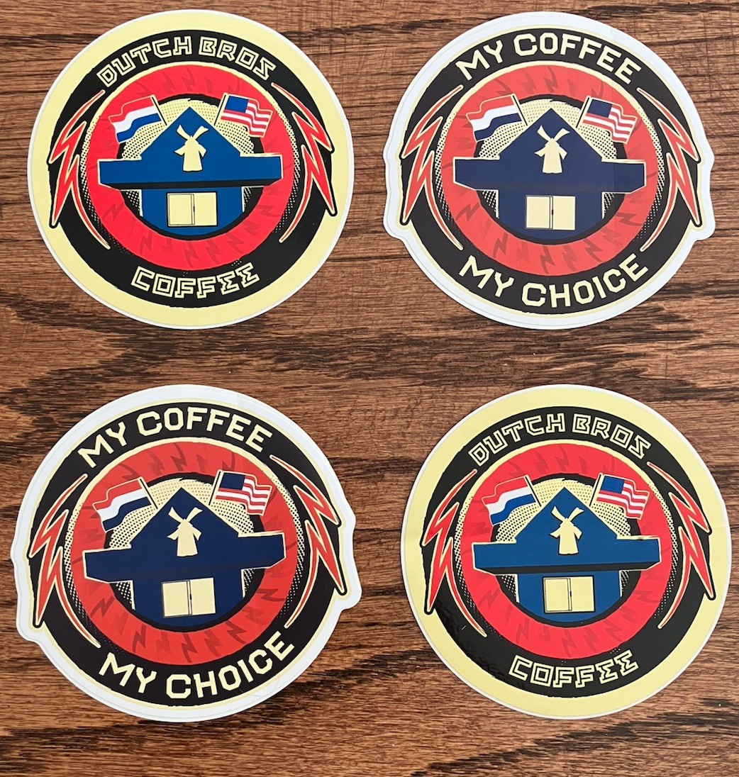 Vintage Dutch Bros Sticker Lot Decal My Coffee My Choice Set Of 4 Both Options