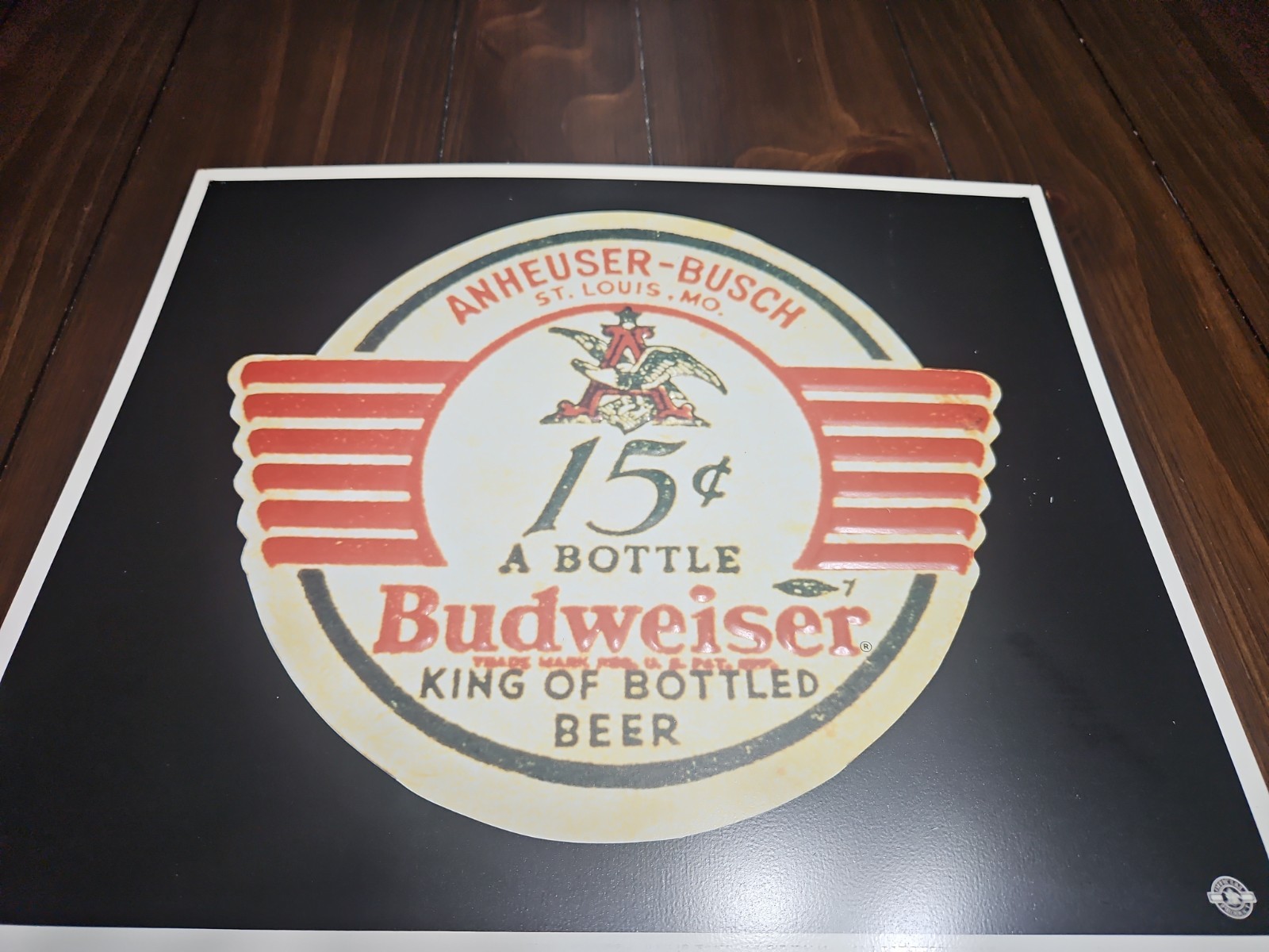  Anheuser-Busch Budweiser in Bottle 15 CentsUS-MadeSign (New) Reproduction 3