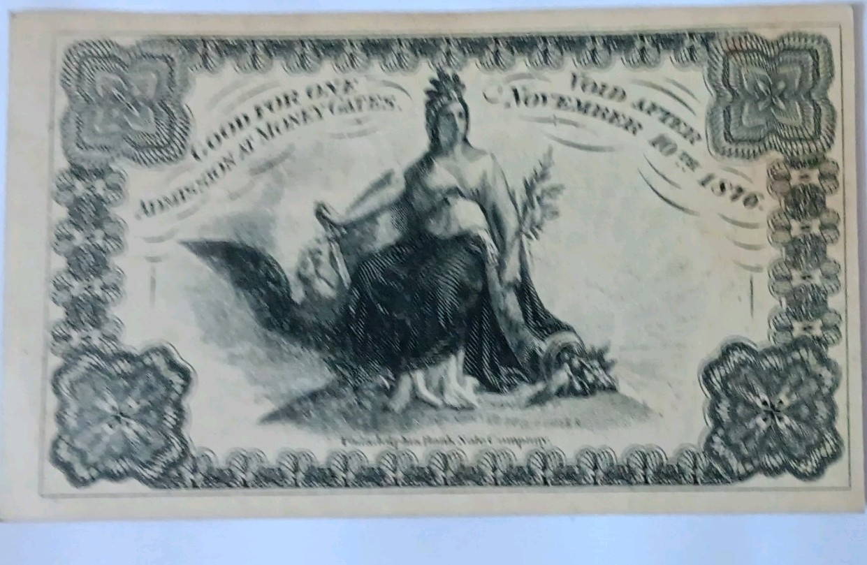 Bicentennial Ticket 1876 Bicentennial Ticket 1876