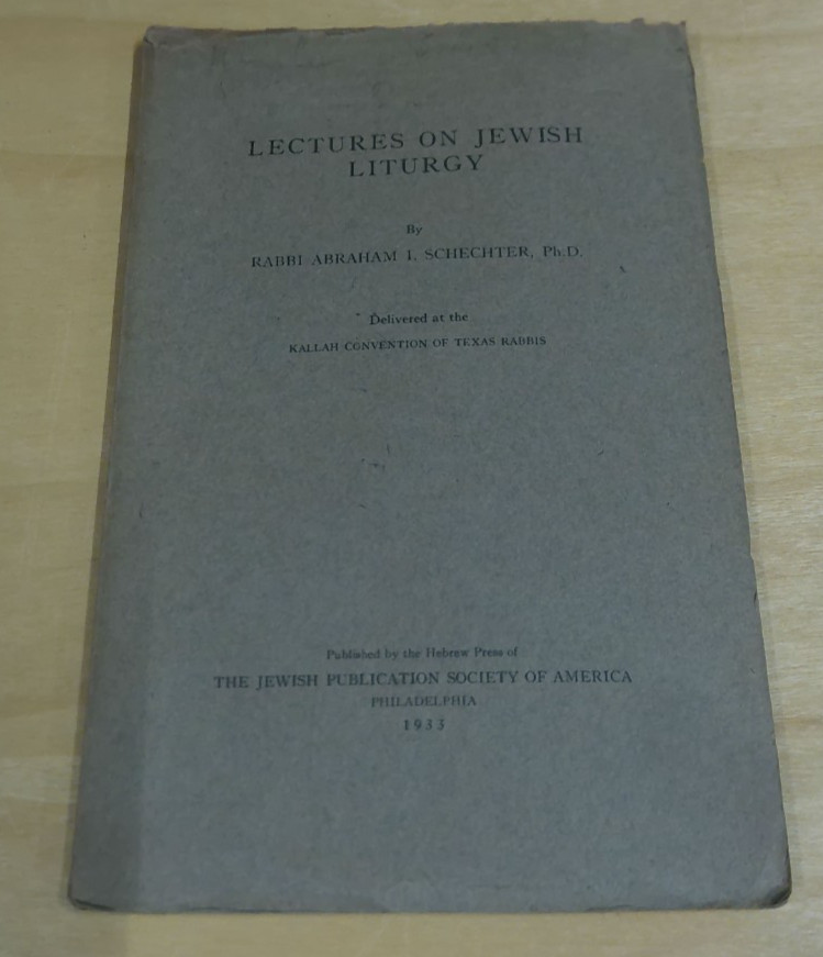 1933 Lectures on Jewish Liturgy Rabbi Schechter Judaica Book