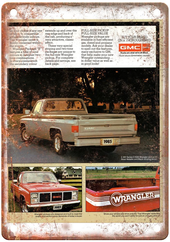 Vintage Auto Ad 1985 GMC Wrangler Pickup Reproduction Metal Sign A2285