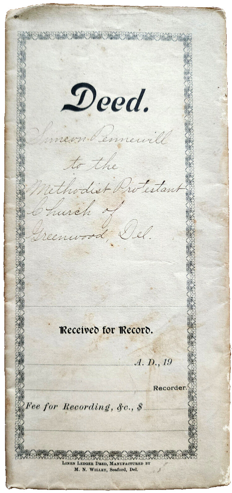 1902 Delaware Deed Simeon Pennewill to Methodist Protestant Church Greenwood