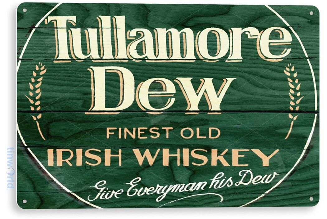 TIN SIGN Tullamore Dew Irish Whisky Store Brew Beer Liquor Shop Bar Pub A658