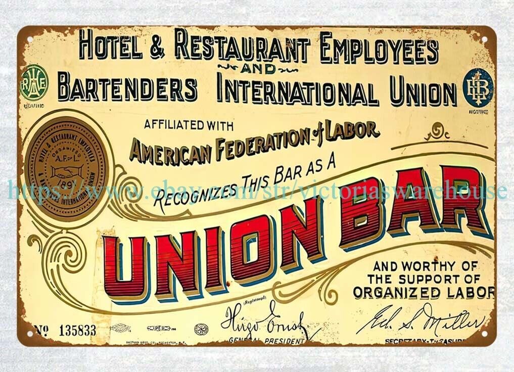 Hotel restaurand employees bartenders international union bar metal tin sign