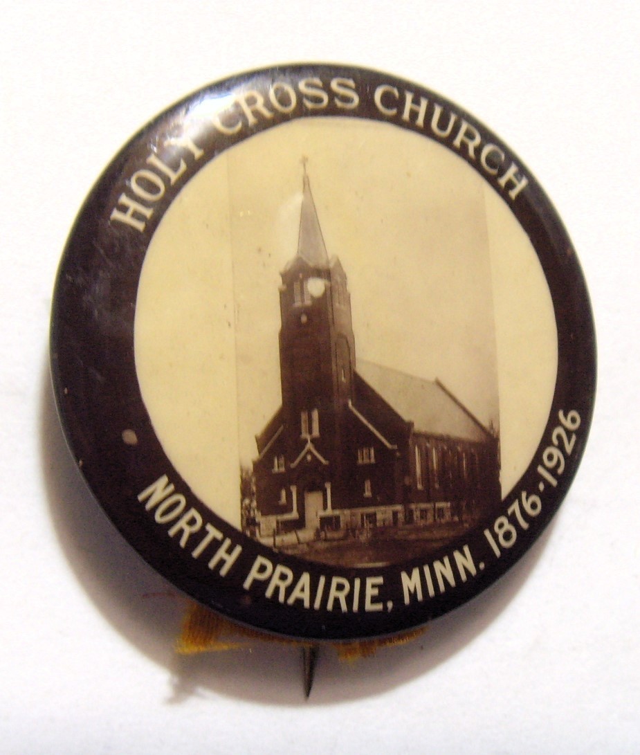 1876-1926 antiq catholic Holy Cros church North Prairie MN pinback button 54429