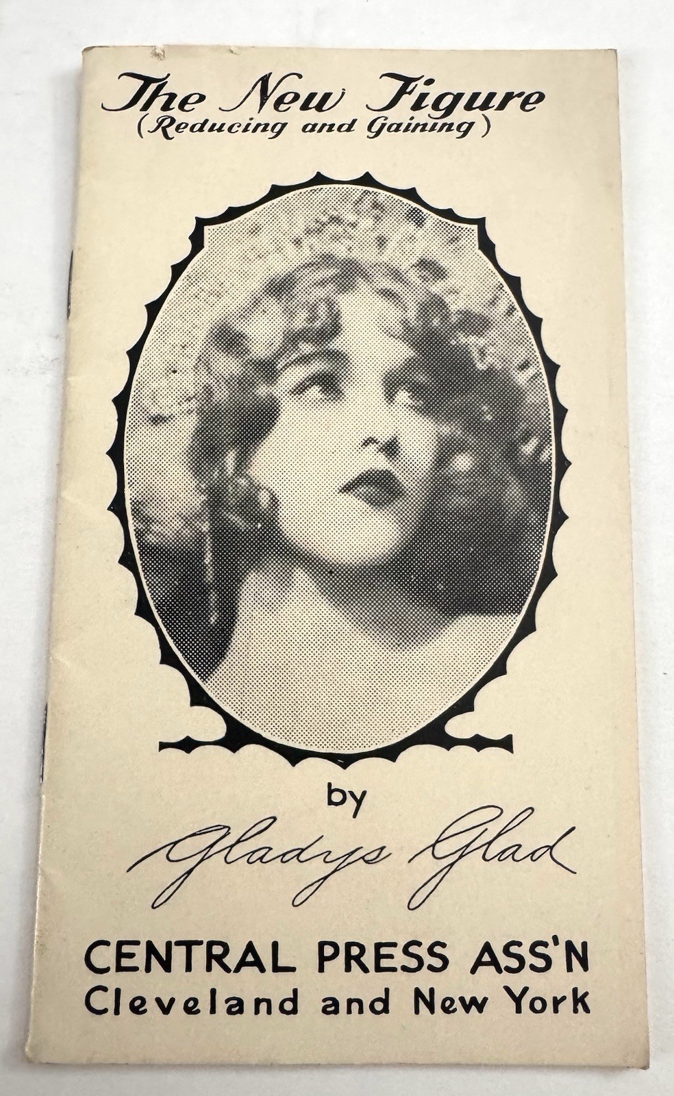 Antique 1920\'s The New Figure Reducing And Gaining By Gladys Glad Booklet