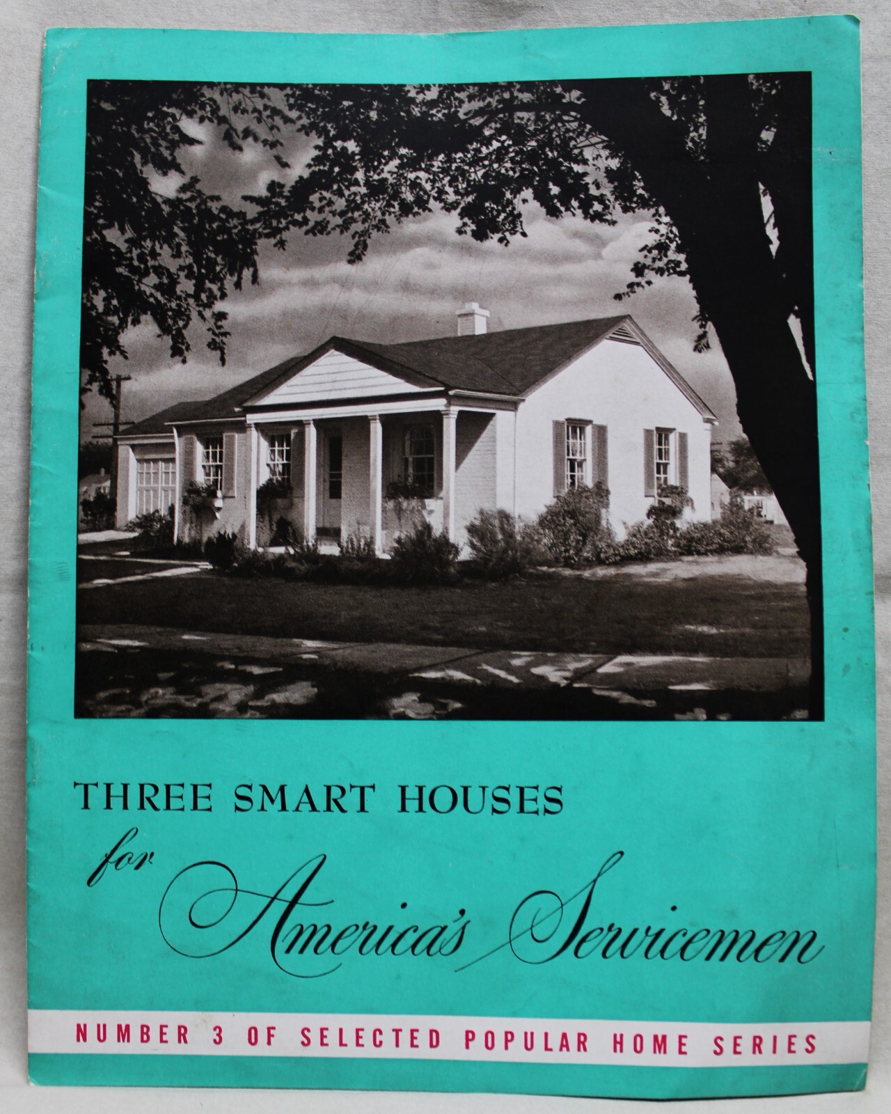 THREE SMART HOMES FOR AMERICA'S SERVICEMENT ADVERTISING BROCHURE 1946 POST WWII