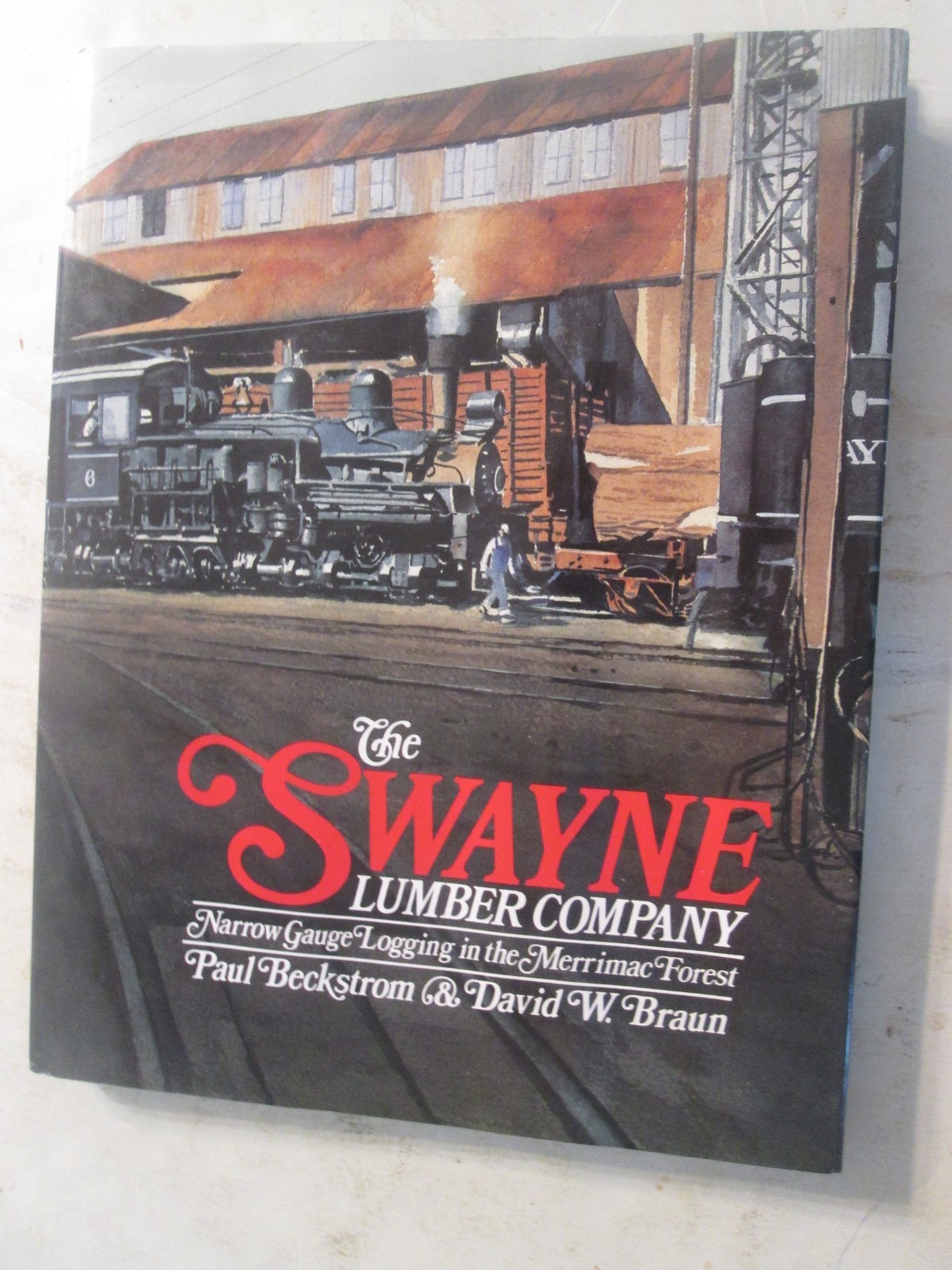 The Swayne Lumber Company: Narrow Gauge Logging in the Merrimac Forest