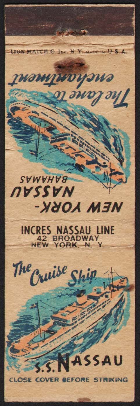 Vintage matchbook cover THE CRUISE SHIP S S NASSAU Incres Nassau Line New York