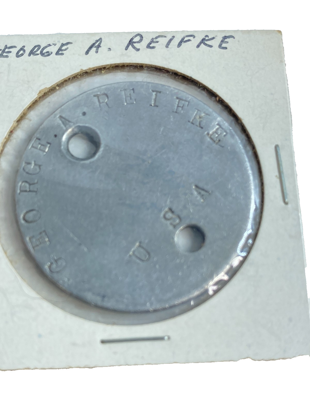 WWI World War I USA Military ID Dog Tag Field Gear Disc Serial George A Reifke