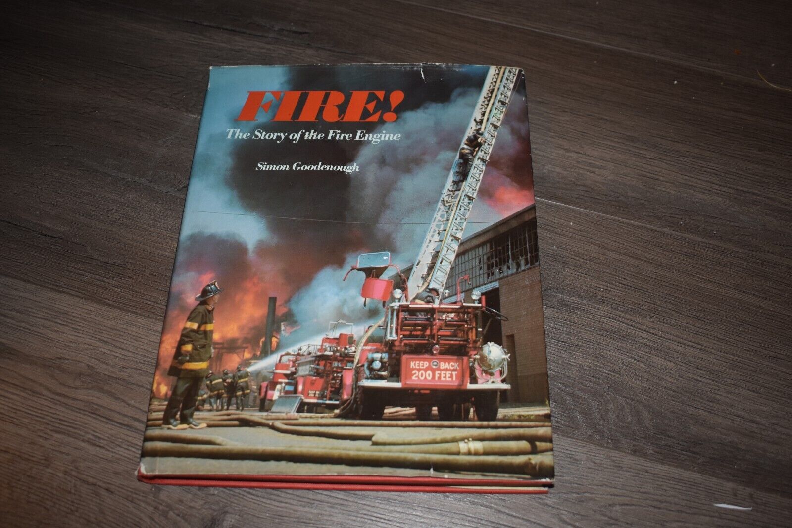 Fire: The Story of the Fire Engine by Simon Goodenough 1978 NOTE