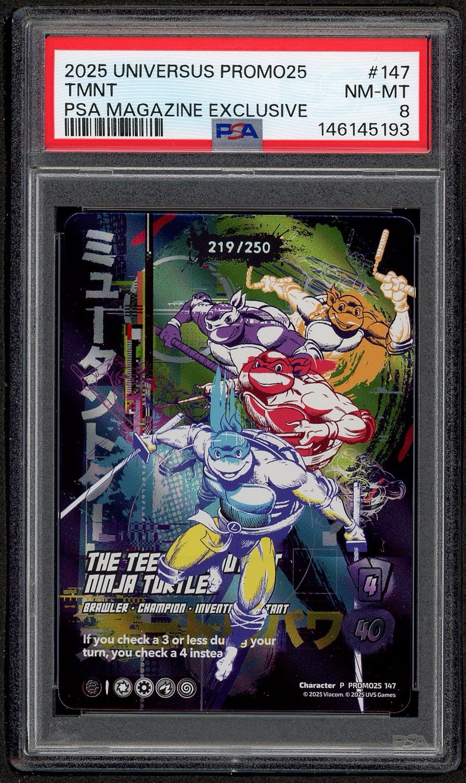 2025 UNIVERSUS PROMO 25# 147 THE TEENAGE MUTANT NINJA TURTLES /250 PSA 8 NM MINT