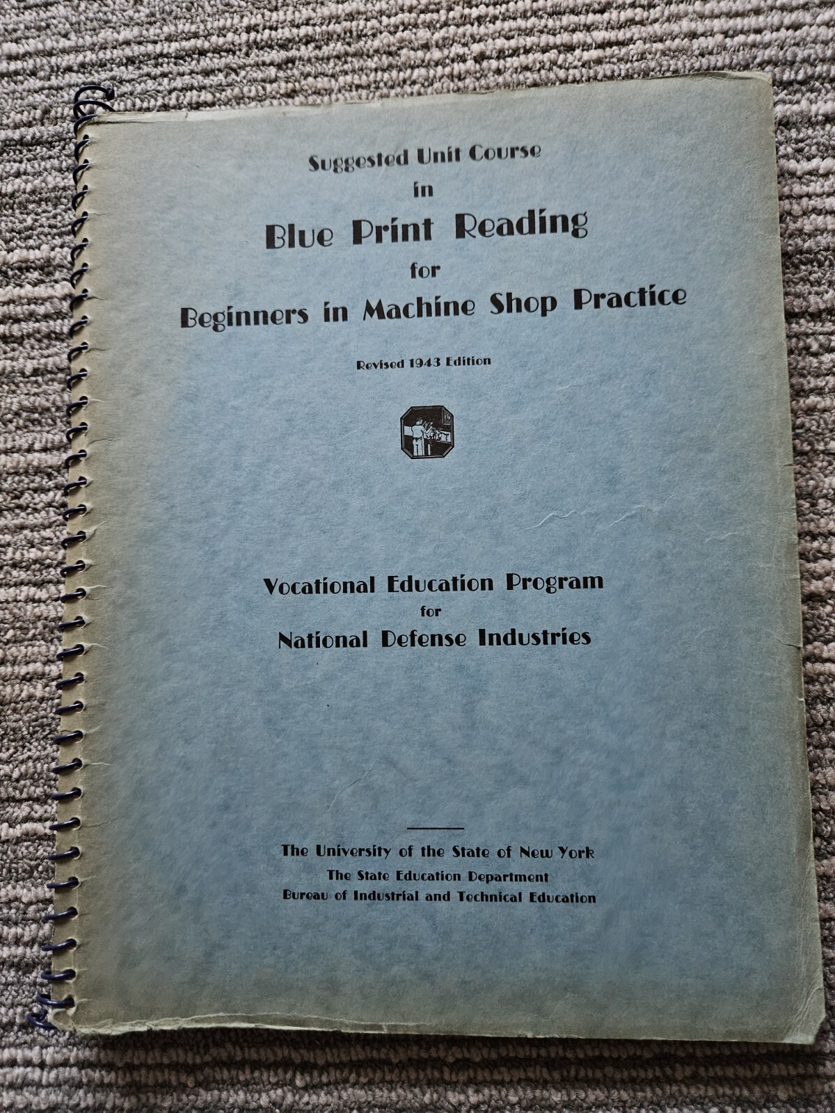 Suggested Unit Course In Blue Print Reading For Beginners In Machine Shop...