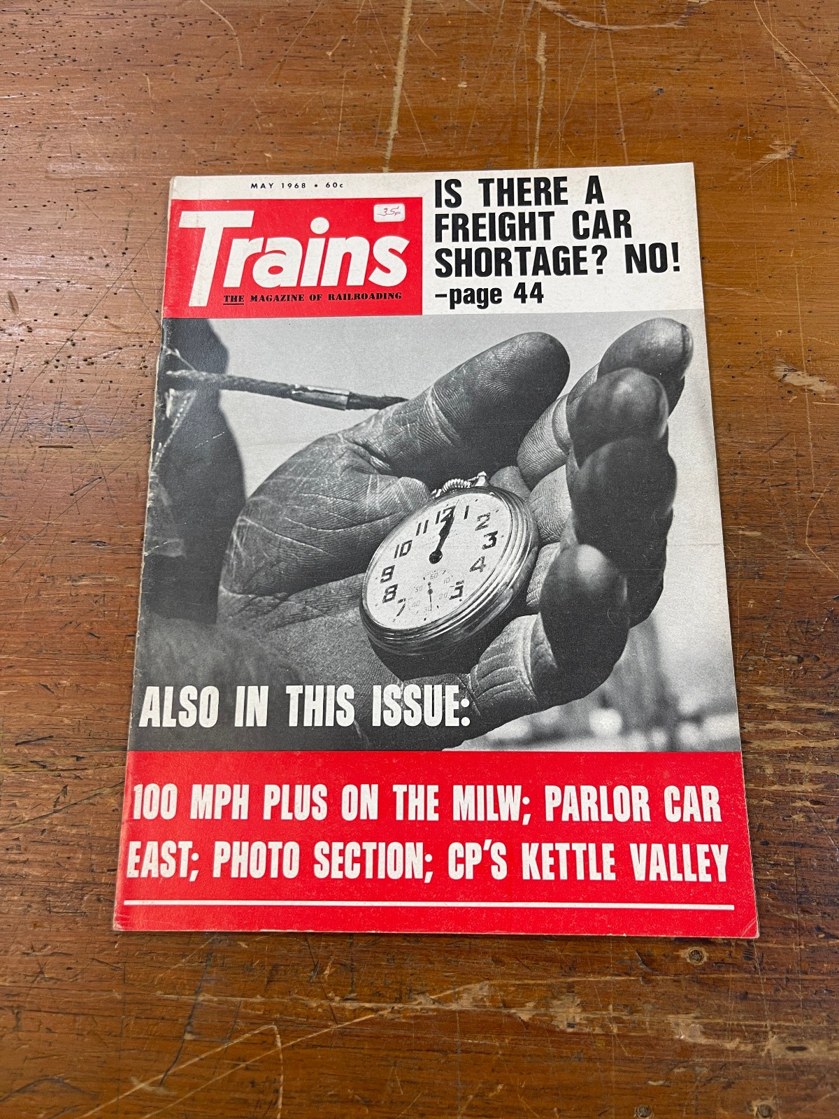 Trains Magazine ~ May 1968 ~ Vol. 28, No. 7 ~ Is There a Freight Car Shortage?