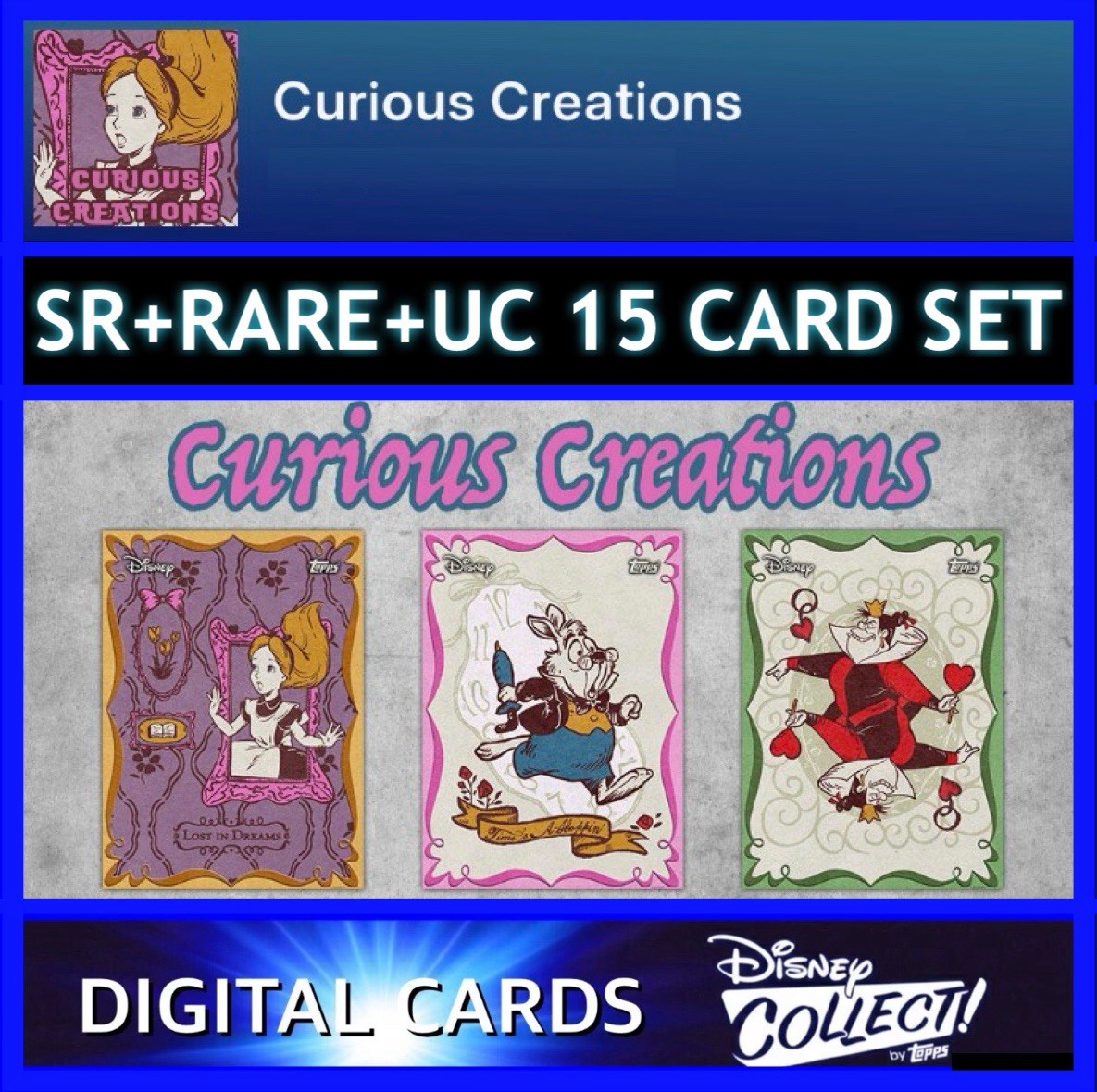 CURIOUS CREATIONS SR+RARE+UC 15 CARD SET-TOPPS DISNEY COLLECT