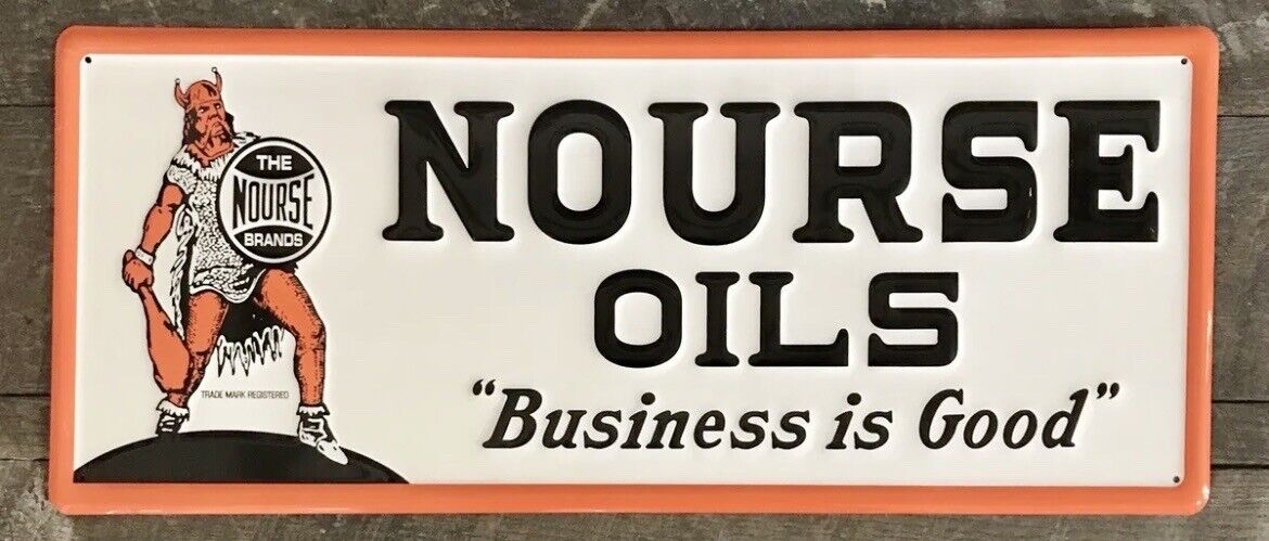 NOURSE OILS, Nourse Brands “Business Is Good” Embossed Metal Sign, 9.5” x 22.5”