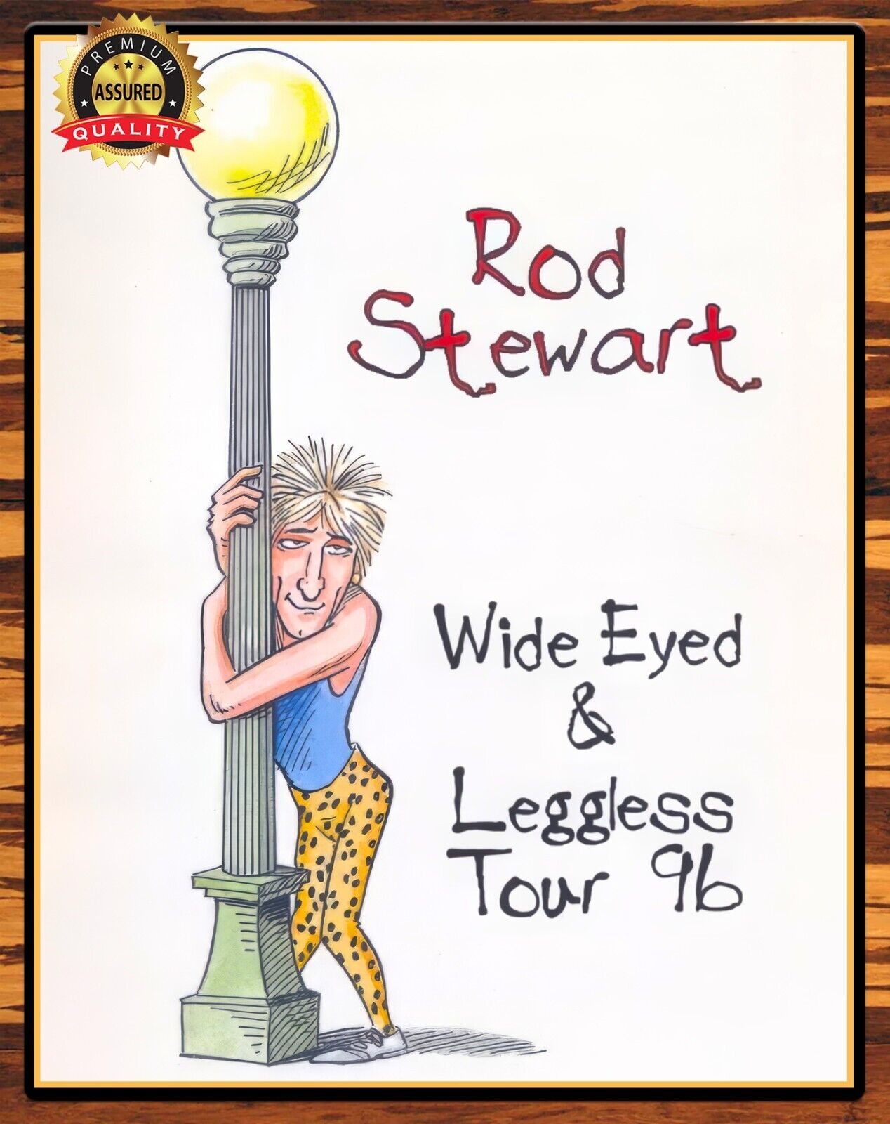Rod Stewart - Wide Eyed & Leggless Tour 1996 - Rare - Metal Sign 11 x 14