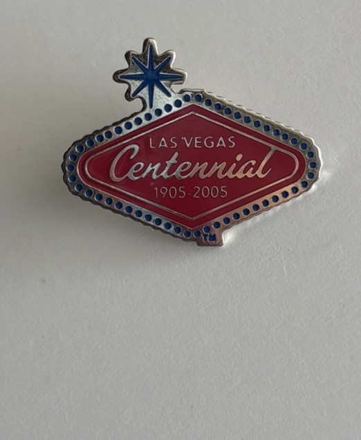VINTAGE LAS VEGAS CENTENNIAL 1905-2005 LAPEL PIN