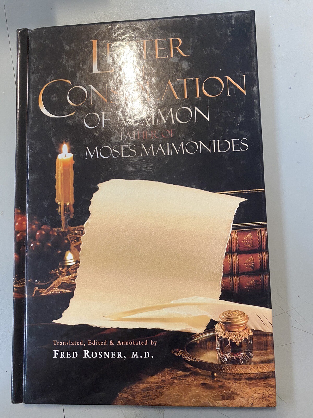 Letter of Consolation of Maimon Father of Moses Maimonides