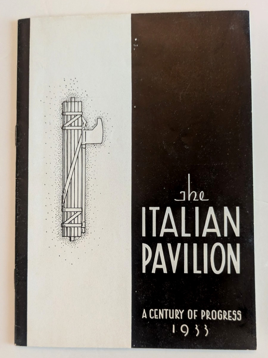 The Italian Pavilion, 1933 Chicago World\'s Fair Booklet, lauds Mussolini, Balbo