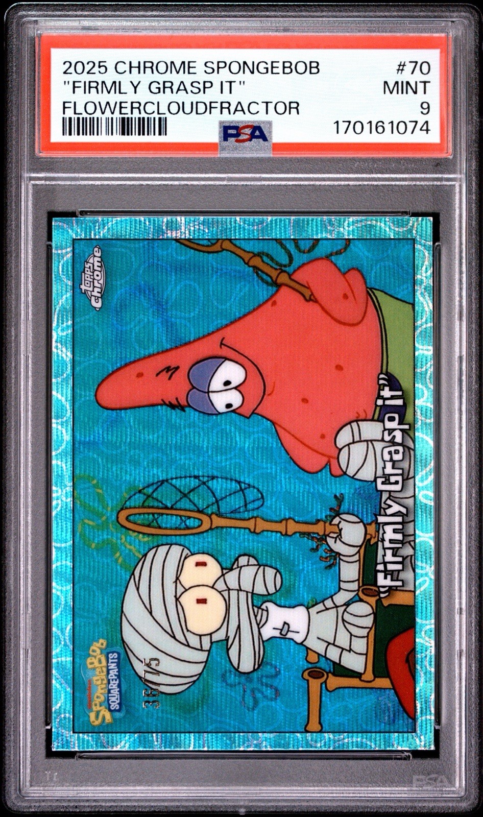 Topps Chrome SpongeBob 2025 Refractor #70 'Firmly Grasp It' FlowerCloud Psa 9