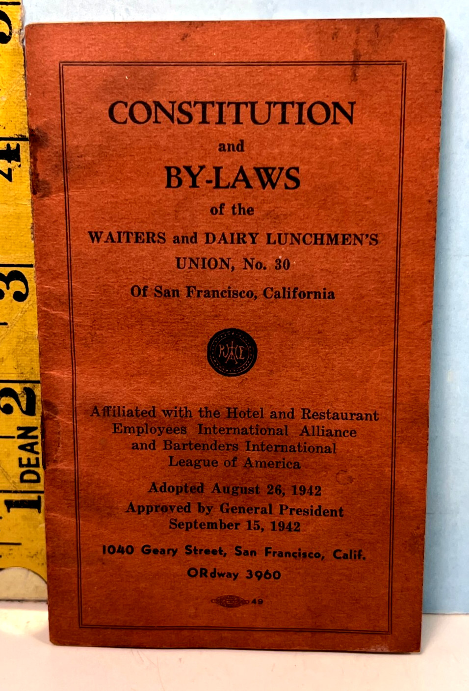1942 Constitution & By-Laws Waiters & Dairy Lunchmen\'s Union-Hotel & Restaurants 1942 Constitution & By-Laws Waiters & Dairy Lunchmen\'s Union-Hotel & Restaurants