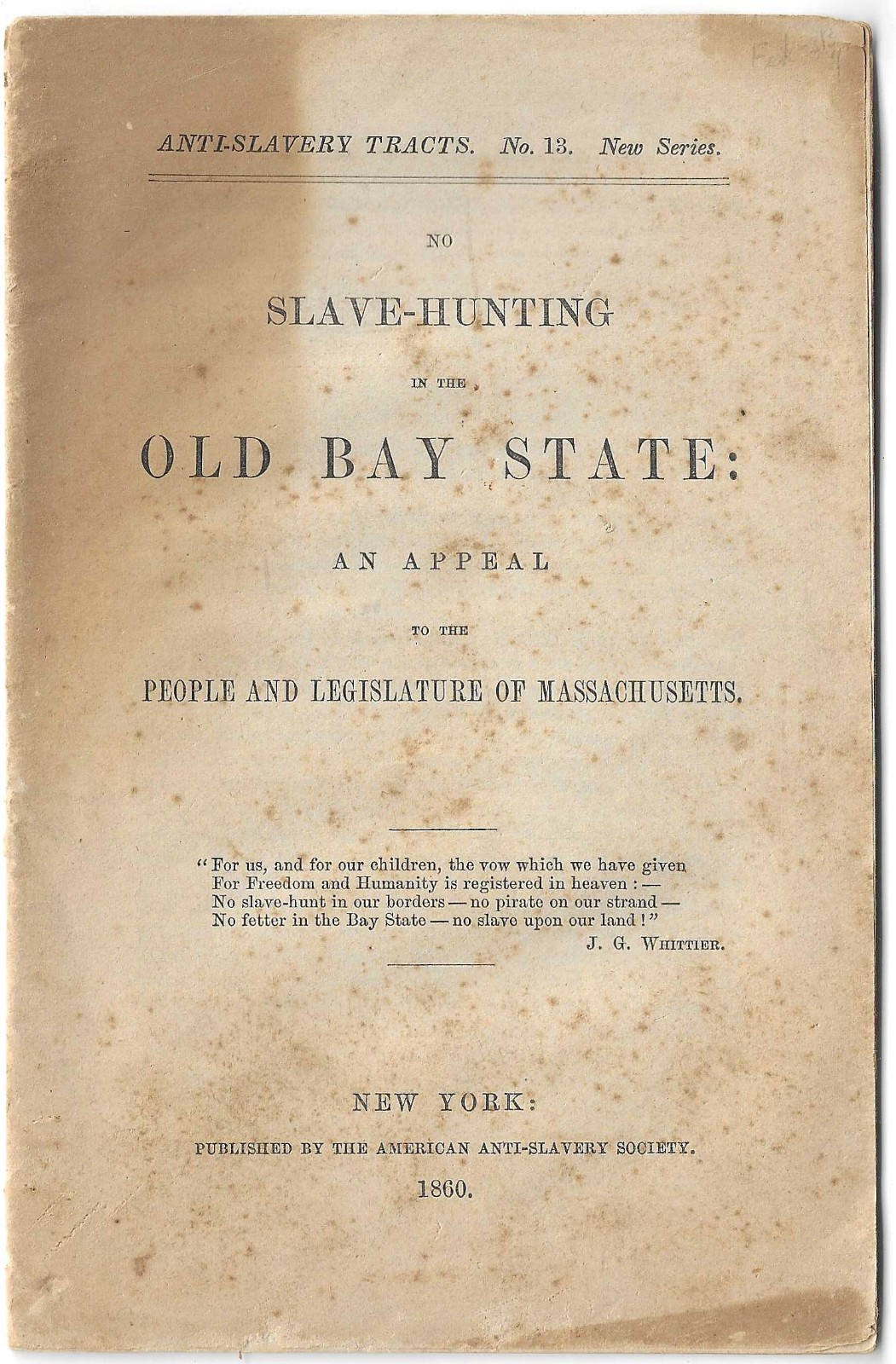1860 Anti-Slavery Tract No Slave Hunting Massachusetts Pamphlet Society Mass