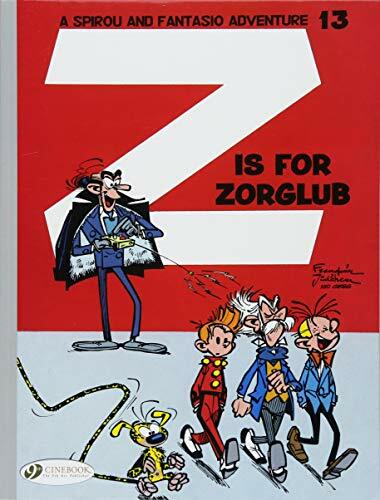 Spirou & Fantasio Vol. 13: Z Is For Zorglub by Franquin, Jidehem, Greg New +