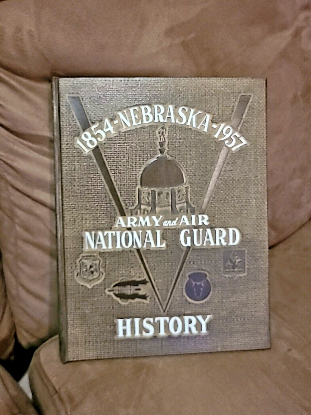 1854-1957 Nebraska Air/Army National Guard History Yearbook