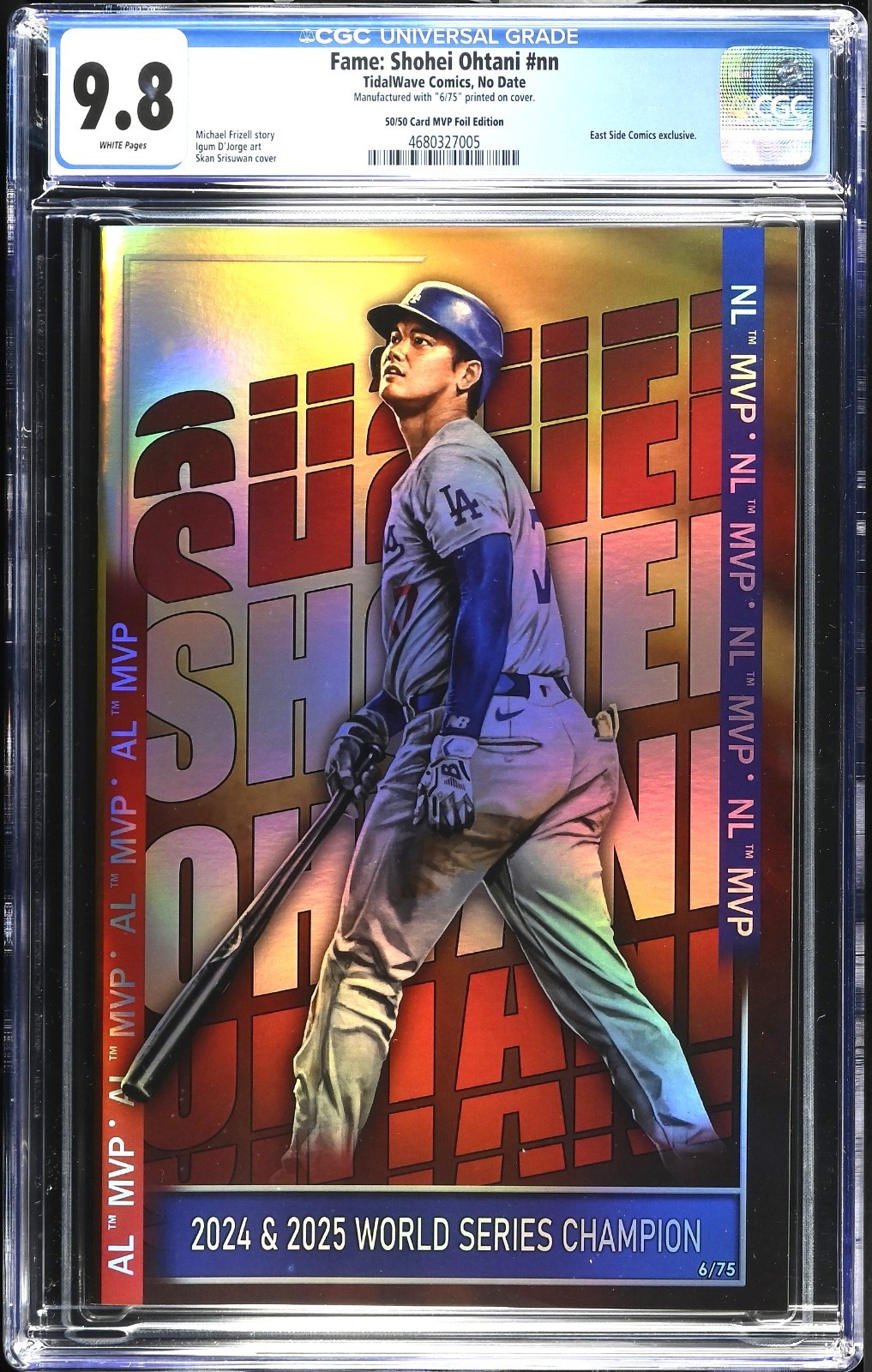 FAME: SHOHEI OHTANI #1 CGC 9.8 SKAN TOPPS MVP CELEBRATION FOIL VARIANT LTD #75