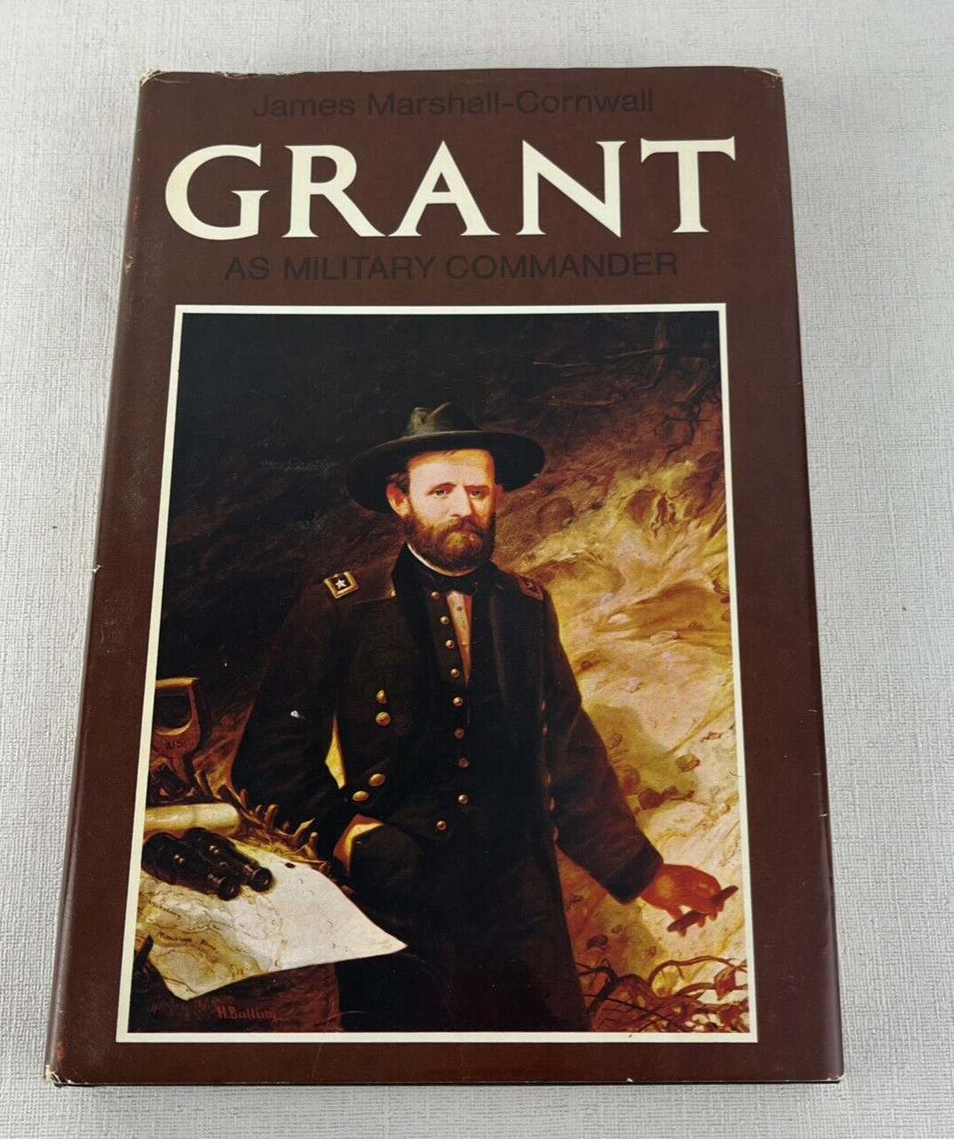 Grant as Military Commander by General Sir James Marshall-Cornwall