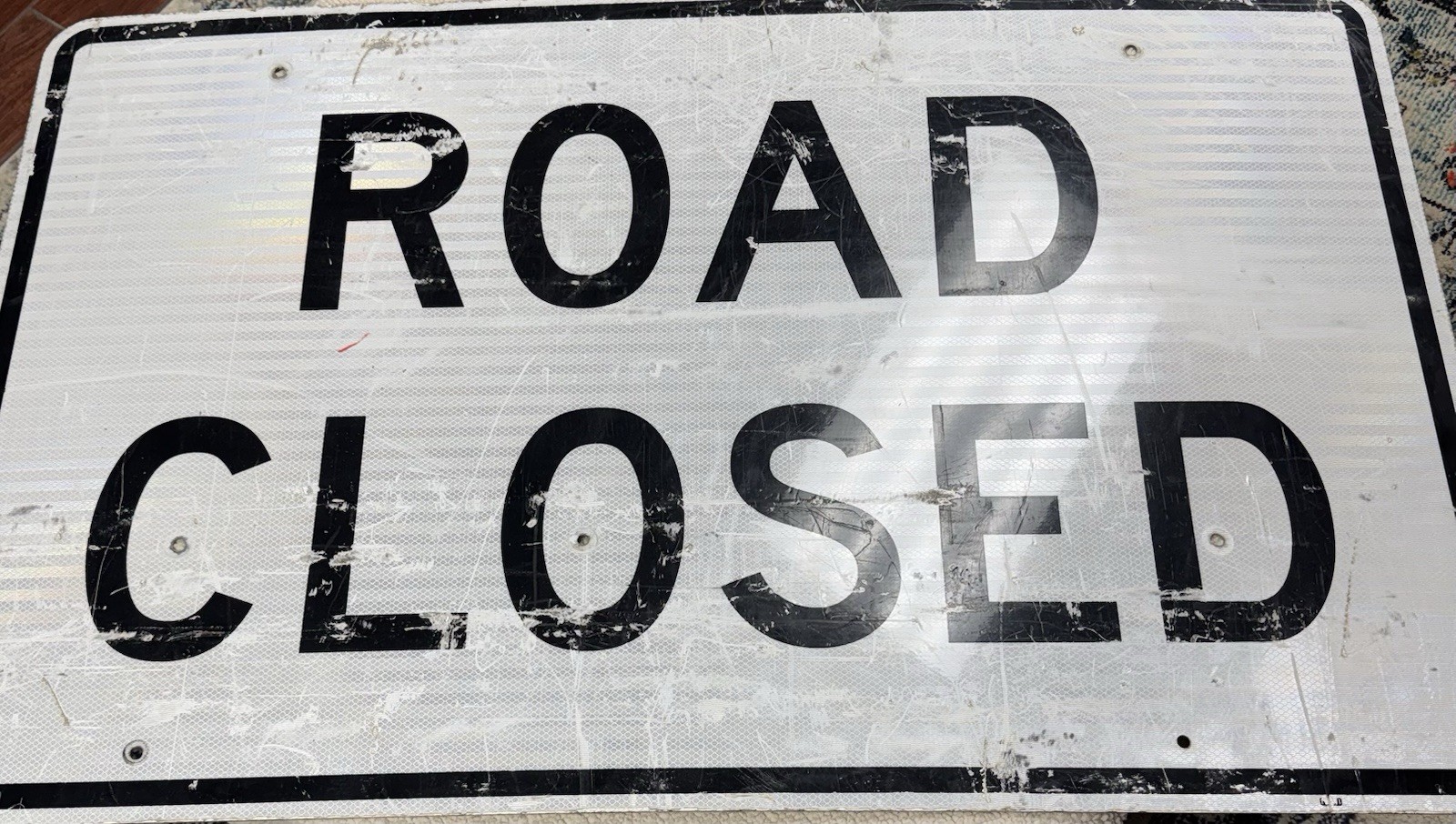 Vintage Retired Massive Road Closed Street Sign 30” x 48” All Original 