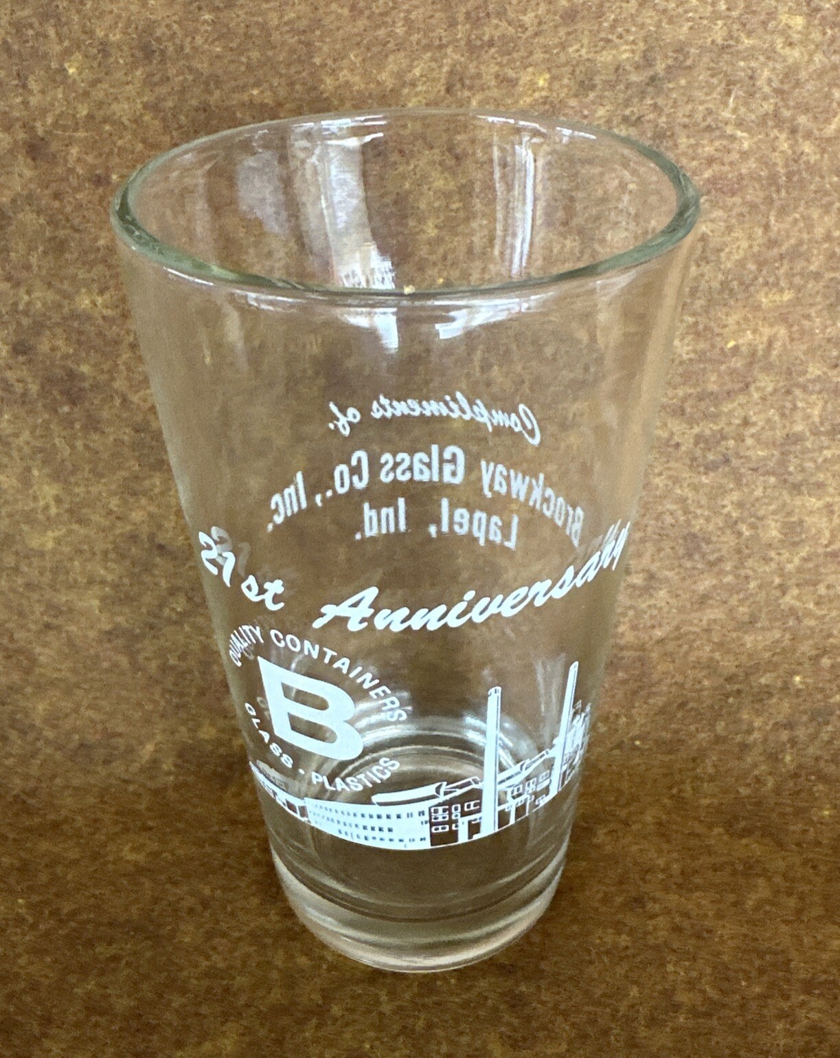Vintage 1972 BROCKWAY Glass Co. Lapel, IND. 21st Anniversary Beverage Glass