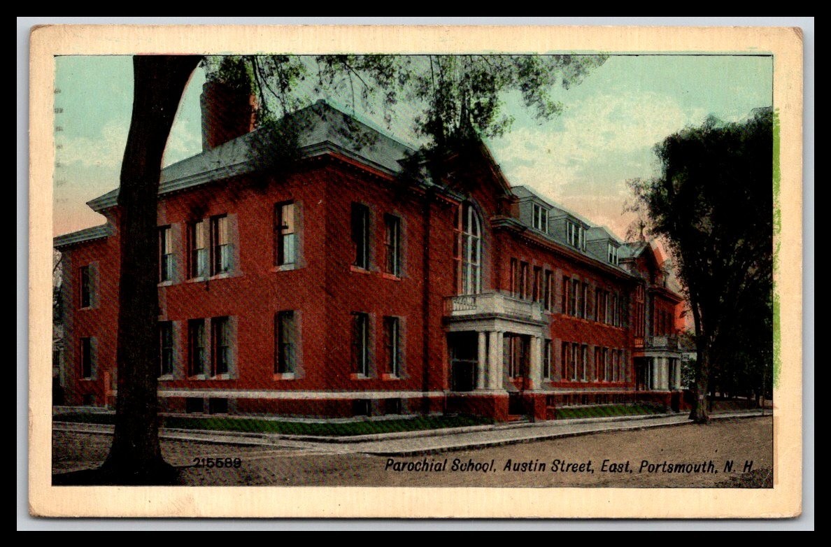 Parochial School, Austin Street, East, Portsmouth, N. H - Old Postcard H3 Parochial School, Austin Street, East, Portsmouth, N. H - Old Postcard H3