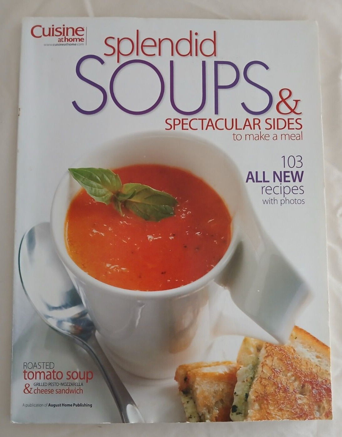 Splendid Soups & Spectacular Sides To Make A Meal 98 Pages
